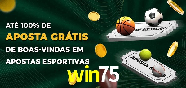 win75 Ate 100% de Aposta Gratis